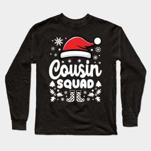 Cousin Squad Family Reunion Christmas Long Sleeve T-Shirt